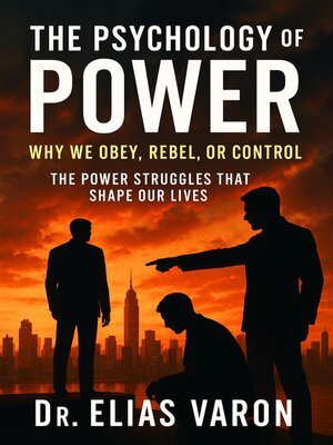 cover image of The Psychology of Power